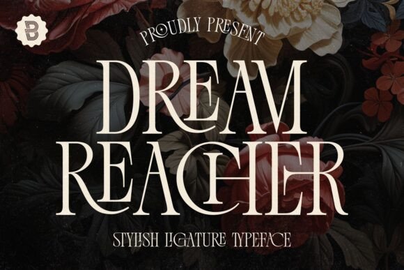 Dream Reacher: A Stylish Serif Font for Elegant Branding