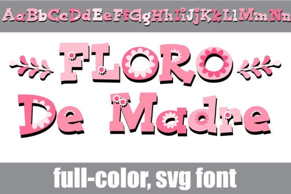 Floro De Madre: A Full-Color Floral Serif Font